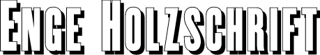Enge Holzschrift Shadow
