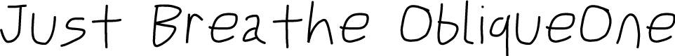 Just Breathe ObliqueOne