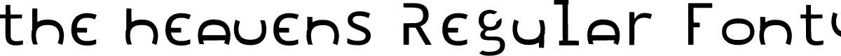 the heavens Regular Fonty