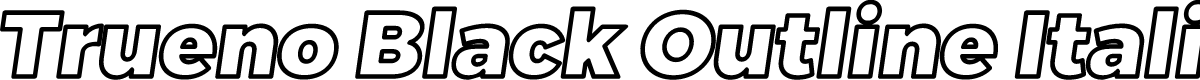 Trueno Black Outline Italic