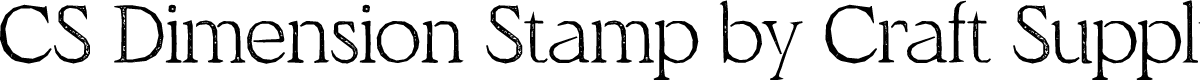CS Dimension Stamp Regular Demo