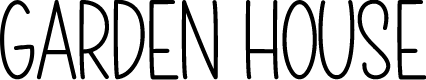Garden House Sans