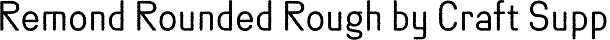 RemondRoundedRough-Regular Demo
