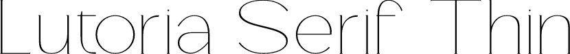 Lutoria Serif Thin