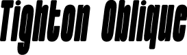 Tighton Oblique