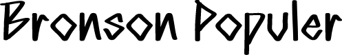 Bronson Populer