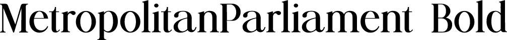 MetropolitanParliament Bold
