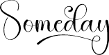 Someday