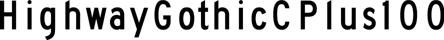 HighwayGothicCPlus100
