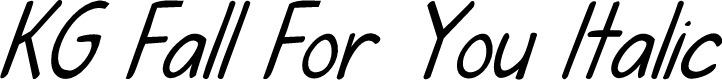 KG Fall For You Italic