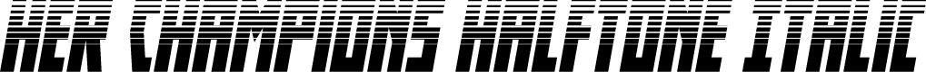 Her Champions Halftone Italic