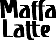 Maffa Latte Personal Use