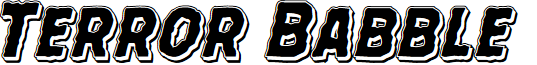 Terror Babble Punch Italic