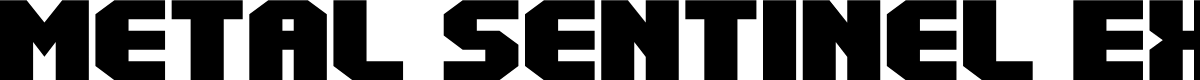 Metal Sentinel Expanded