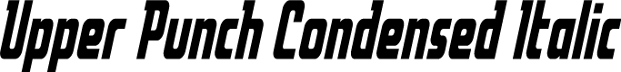Upper Punch Condensed Italic