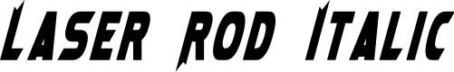 Laser Rod Italic