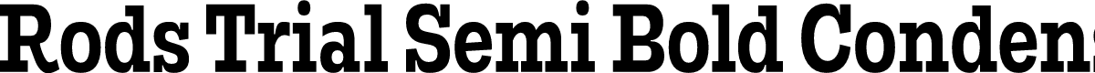 Rods Trial Semi Bold Condensed