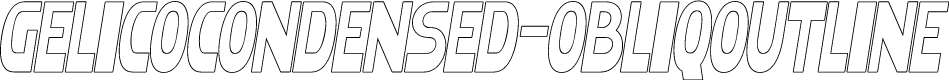 GelicoCondensed-ObliqOutline