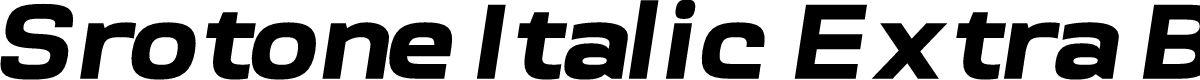Srotone Italic Extra Bold