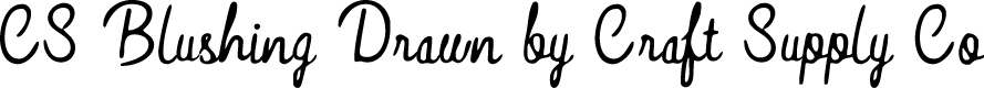 CSBlushingDrawn-Regular Demo