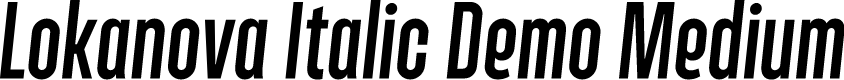 Lokanova Italic Demo Medium