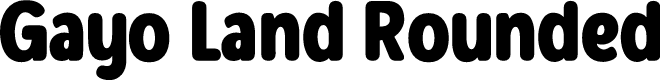 Gayo Land Rounded