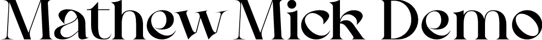 Mathew Mick Demo