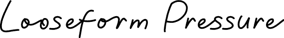 Looseform Pressure