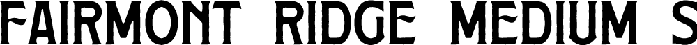 Fairmont Ridge Medium Serif Demo