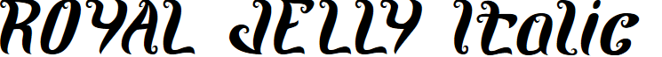ROYAL JELLY Italic