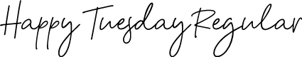 Happy Tuesday Regular