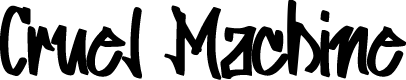 Cruel Machine