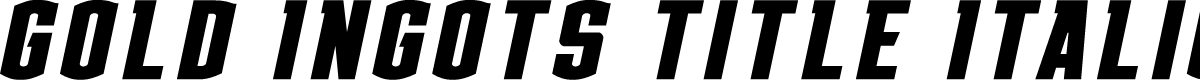 Gold Ingots Title Italic