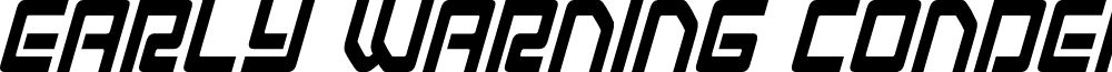 Early Warning Condensed Italic
