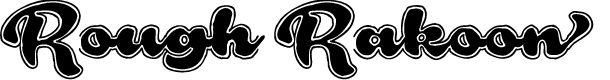 Rough Rakoon PERSONAL USE
