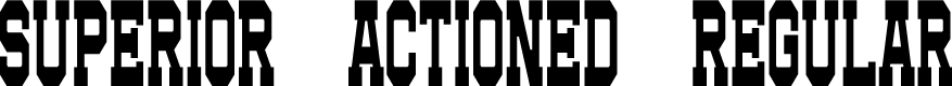 Superior Actioned Regular Demo