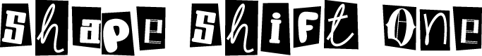 Shape Shift One