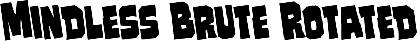 Mindless Brute Rotated