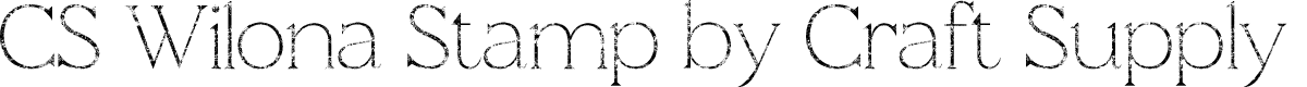 CSWilonaStamp-Regular Demo
