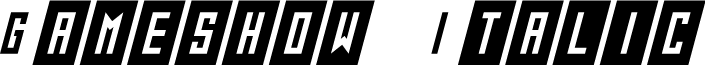 Gameshow Italic