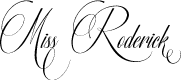 Miss Roderick