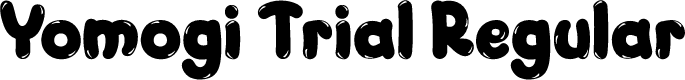 Yomogi Trial Regular