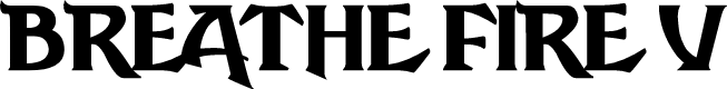 Breathe Fire V