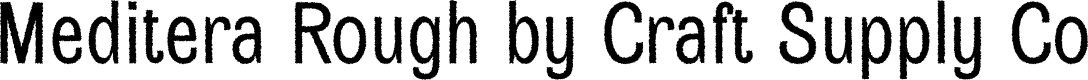 MediteraRough-Regular Demo
