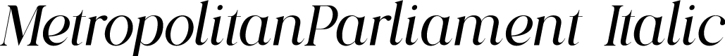 MetropolitanParliament Italic