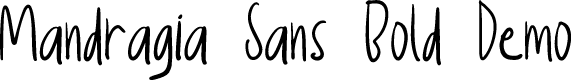 Mandragia Sans Bold Demo