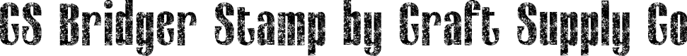 CSBridgerStamp-Regular Demo