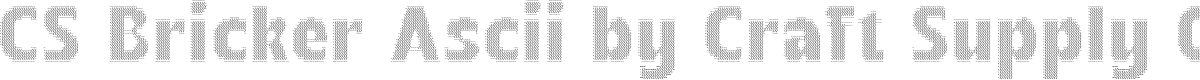 CS Bricker Ascii Regular Demo