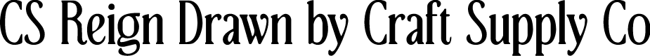 CSReignDrawn-Regular Demo