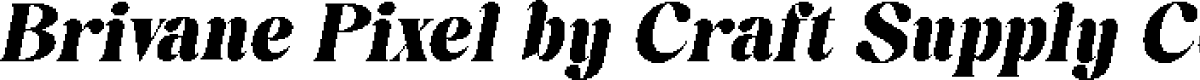BrivanePixel-Regular Demo